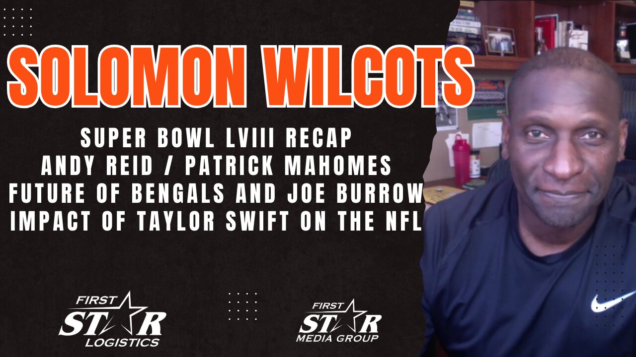 Solomon Wilcots & Dave Lapham - Super Bowl LVIII Recap - Bengals Future and Bring On The Swifties