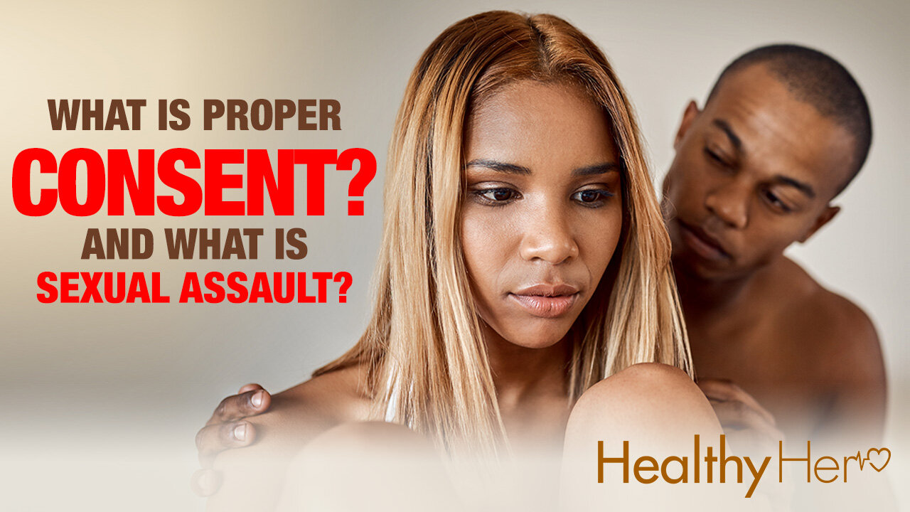 What Is Proper Sexual Consent and How To Act With Consent? | Healthy Her