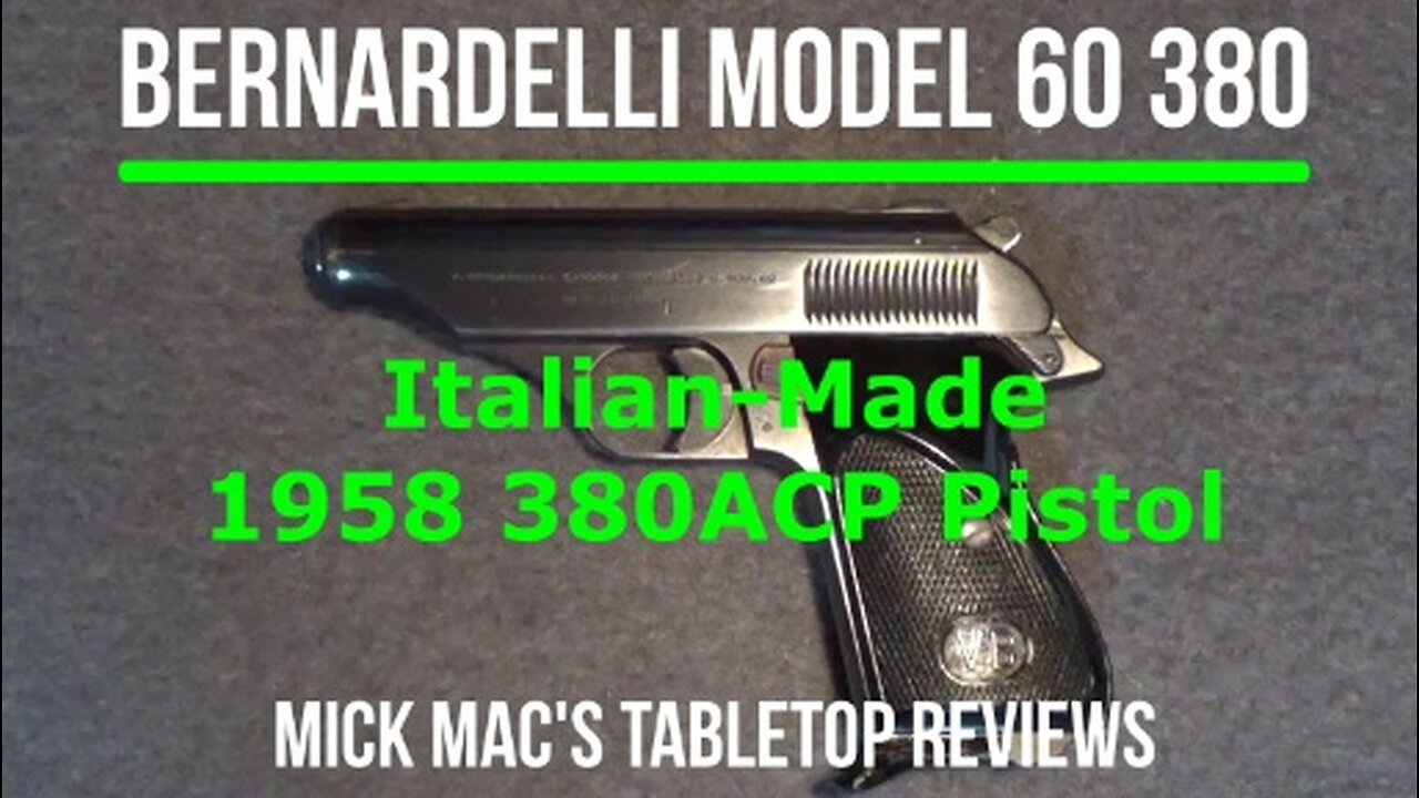 Bernardelli Model 60 380 Semi-Automatic Pistol Tabletop Review - Episode #202425