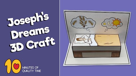 Joseph’s Dreams 3D Craft