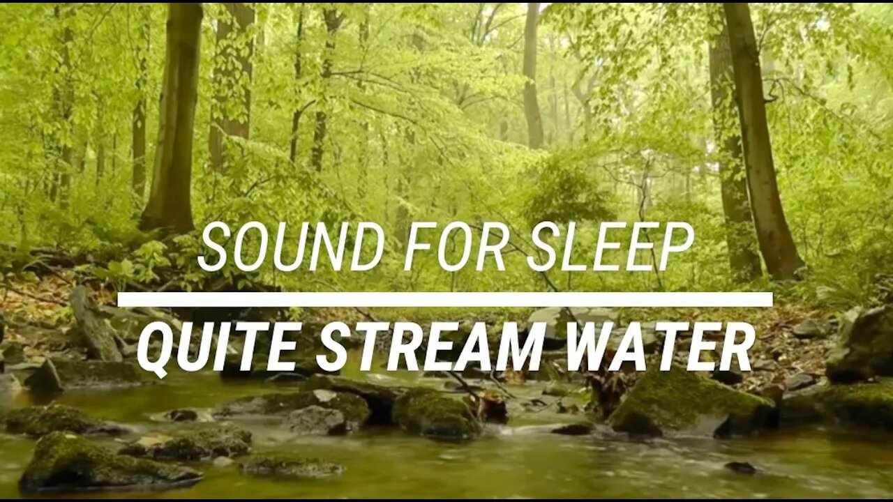 Sound for sleep Quite Stream Water 3 hours