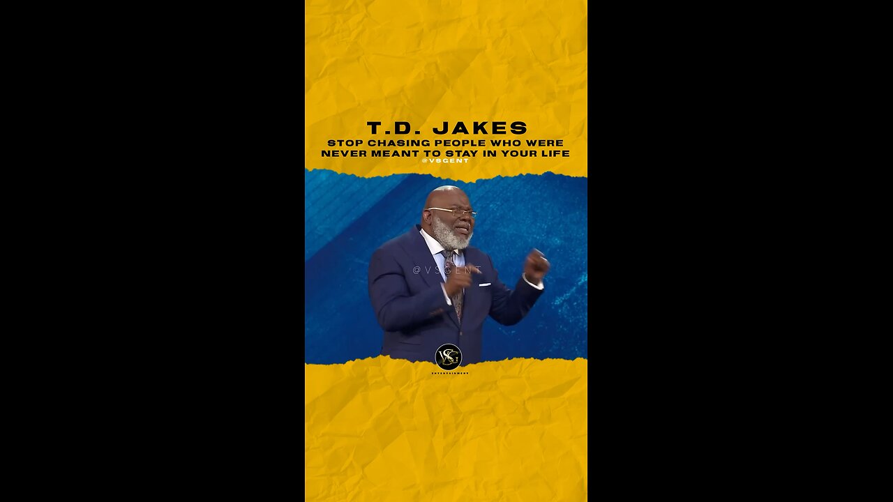 #tdjakes stop chasing ppl who were never meant to stay in your life