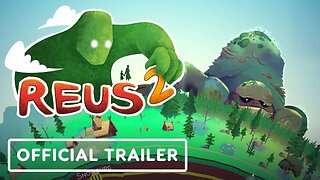 Reus 2 - Official Reveal Trailer