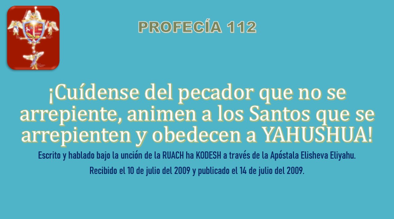 PROFECÍA 112 - Cuidense del pecador que no se arrepiente