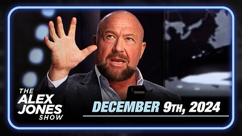 The Alex Jones Show MONDAY FULL SHOW 12/8/24