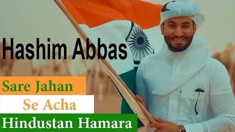 Hashim Abbas सऊदी के शेख ने भारत के लिए बनाया ऐसा गाना कि चिढ़ गए kuch Log @HashimAbbas