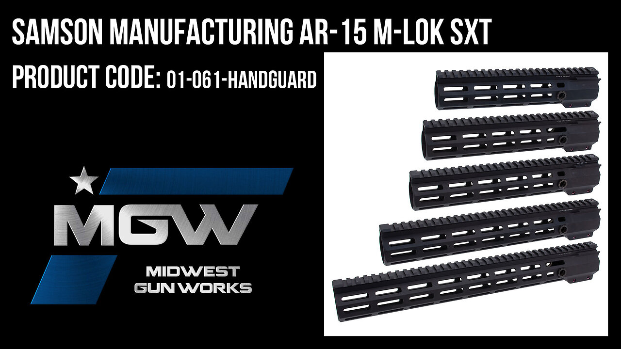 Samson Manufacturing AR-15 M-LOK SXT Handguard - 01-061-HANDGUARD