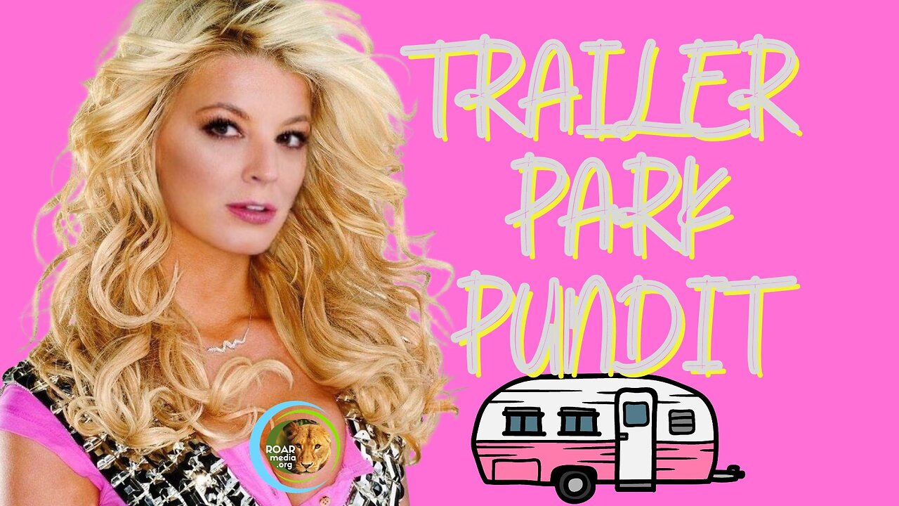 Trailer Park Pundit - 04112023