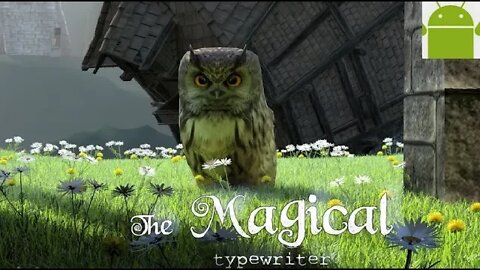 The Magical Typewriter - for Android