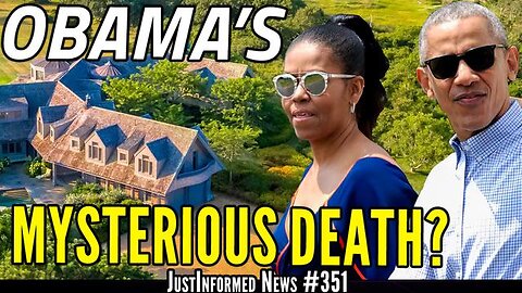 DID SOMEONE GET MURDERED AT OBAMA'S MARTHA'S VINEYARD MANSION? | JUSTINFORMED NEW #351