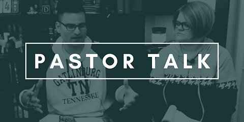 Pastor Talk Live 9/6/23