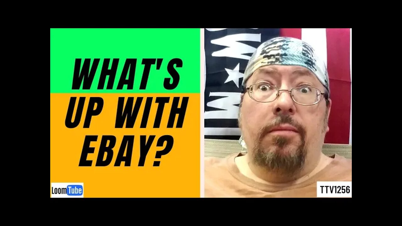 WHAT'S UP WITH EBAY? - 053121 TTV1256