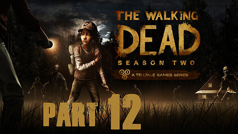 The Walking Dead Season 2 Ep 3 - "In Harm's Way" - Part 12