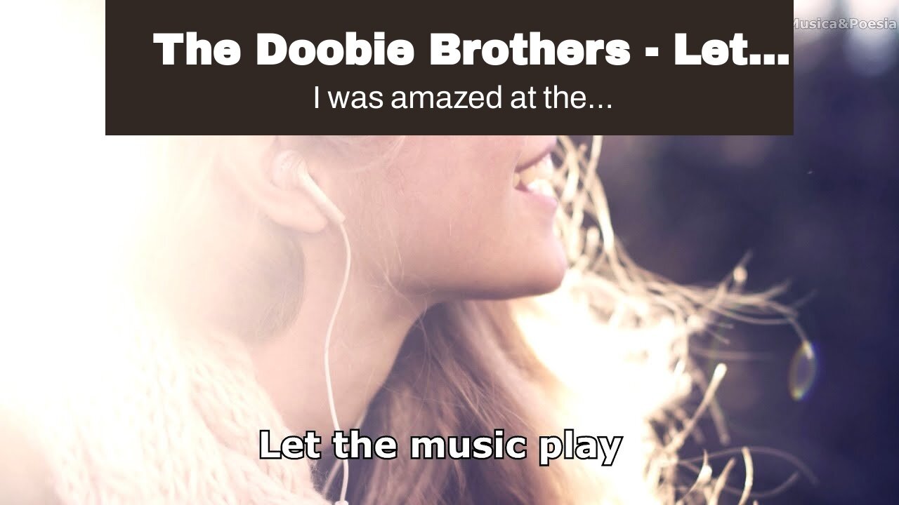 The Doobie Brothers - Let The Music Play