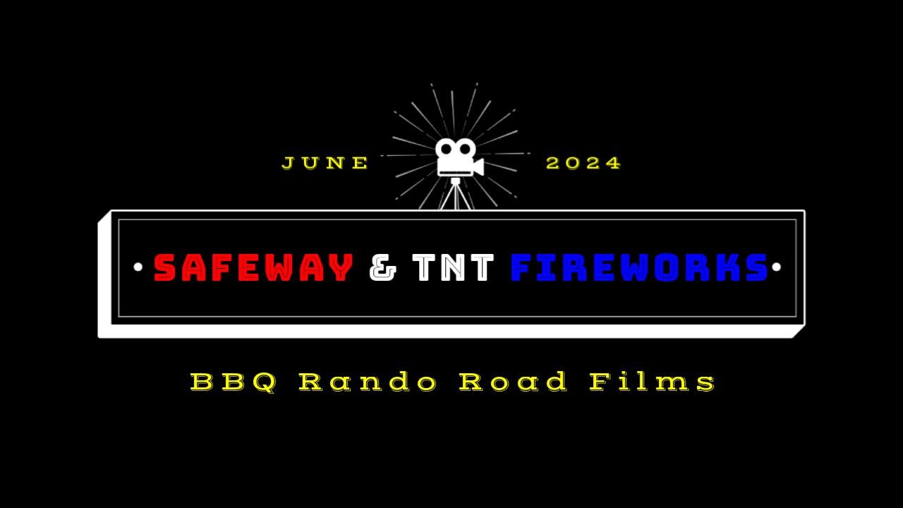 Safeway TNT Fireworks 2024 AZ