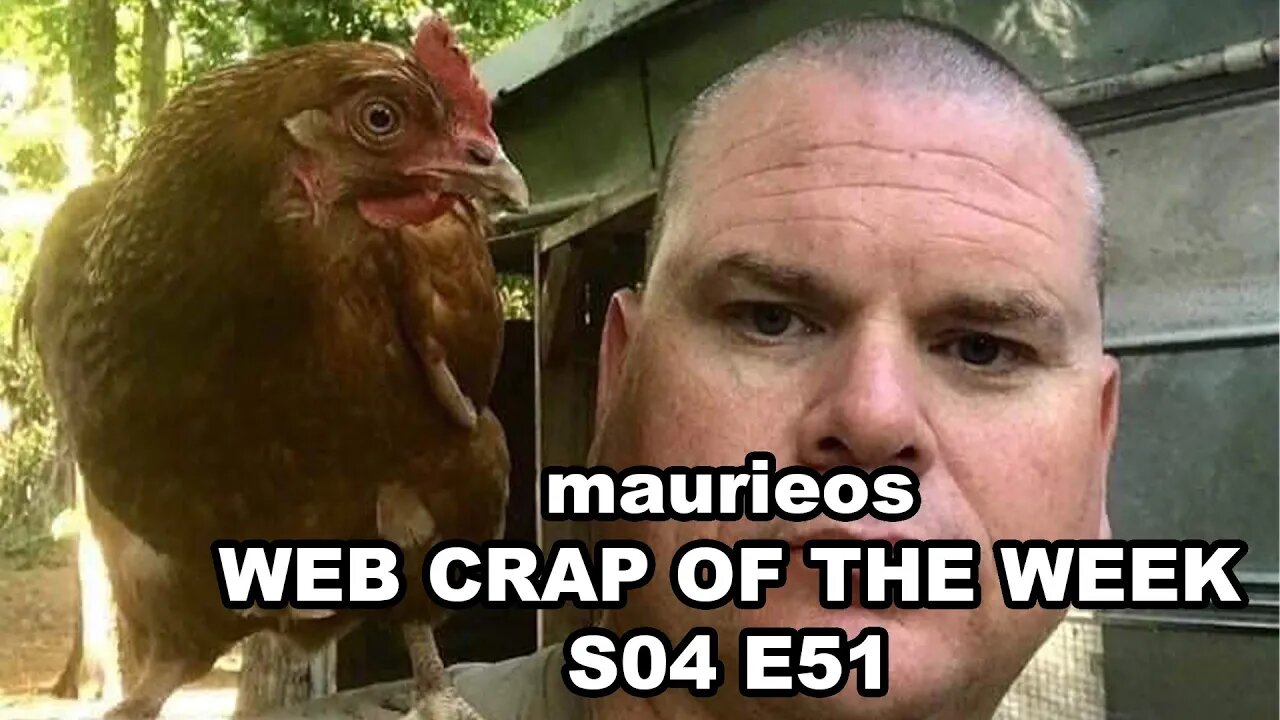 maurieos WEB CRAP OF THE WEEK S04 E51