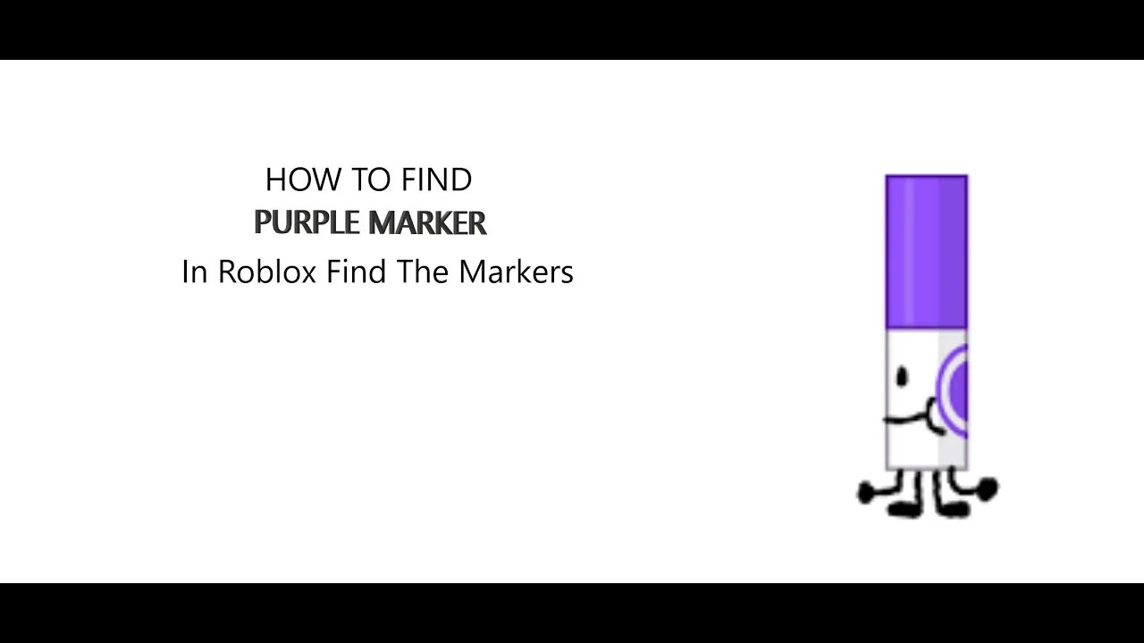 How To Find Purple Marker in Roblox Find The Markers