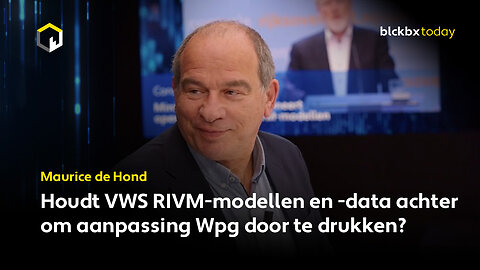 Houdt VWS RIVM-modellen en -data achter om aanpassing Wpg door te drukken?