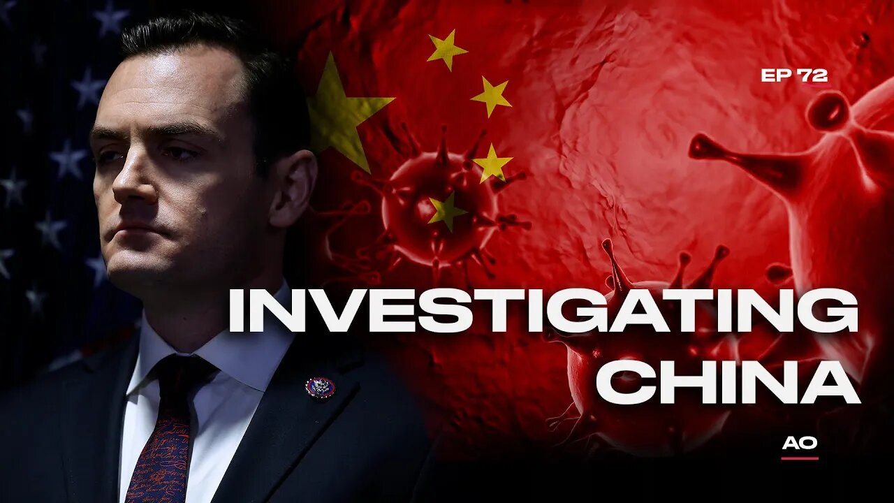 Ep 72: Illegal Chinese Bio Labs & Secret Police Inside America! Congressman Mike Gallagher