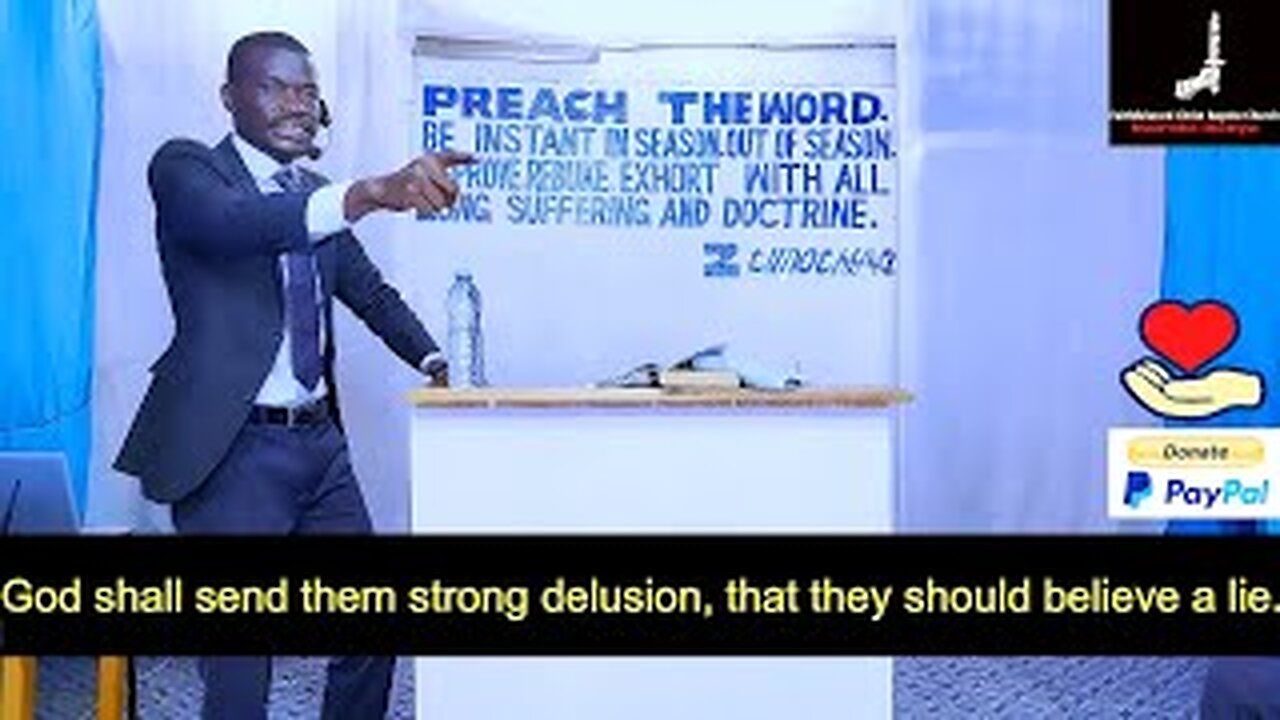 God shall send them strong delusion, that they should believe a lie | Pastor Paul Weringa.