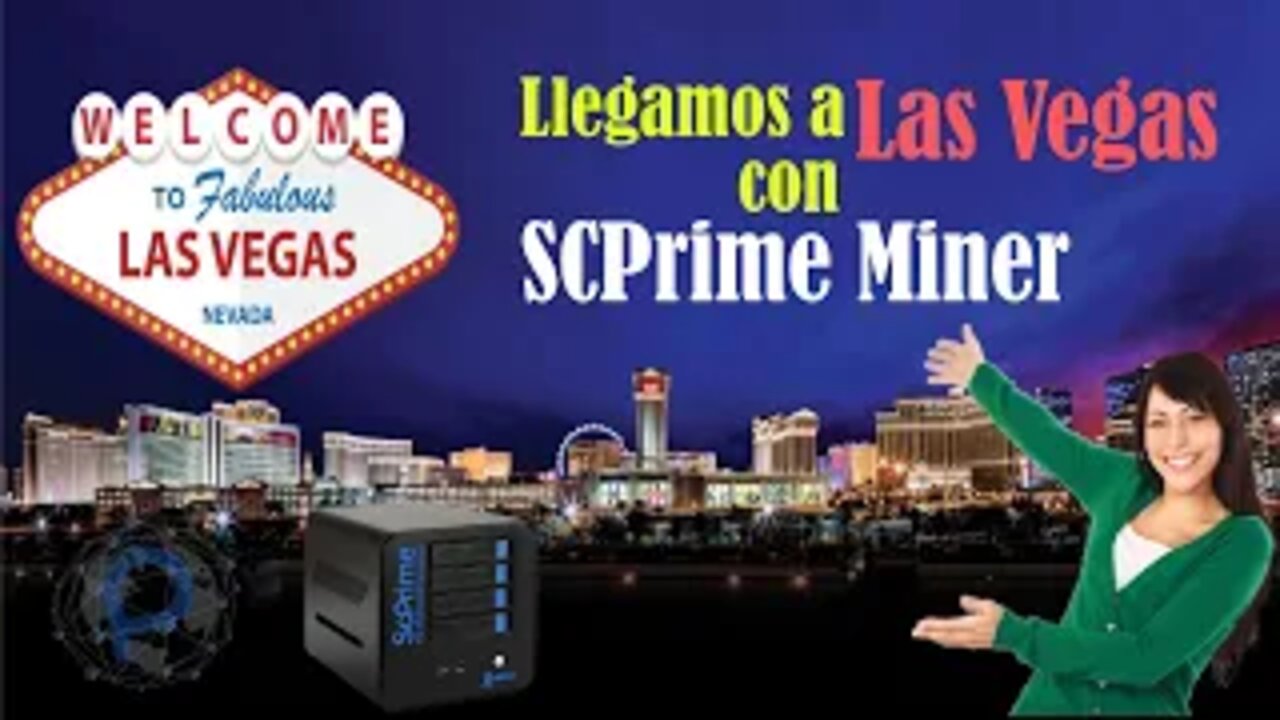 Llegamos a Las Vegas con SCPrime Miner