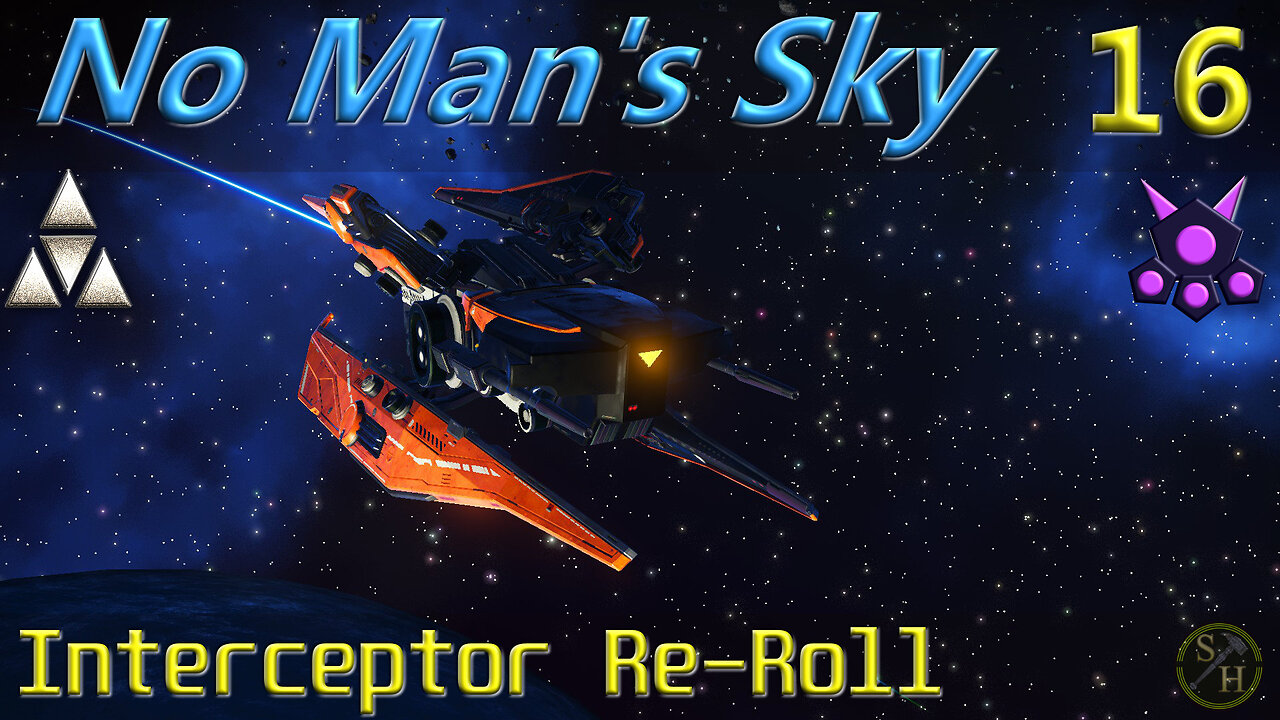 NMS Survival S2 - EP16 Interceptor Re-roll for Better Class