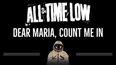 All Time Low • Dear Maria, Count Me In (CC) 🎤 [Karaoke] [Instrumental Lyrics]