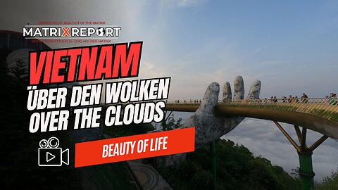 Über den Wolken Vietnams | Over The Clouds of Vietnam