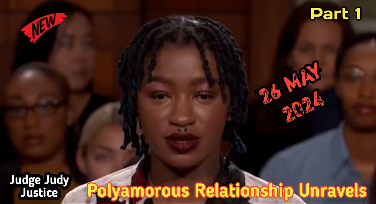 Polyamorous Relationship Unravels | Part 1 | Judge Judy Justice