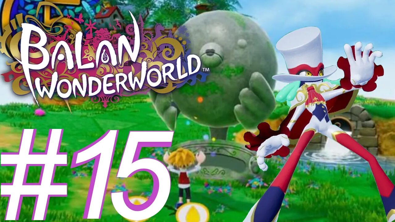 LET'S FIND SOME RAINBOW DROPS! | Let's Play Balan Wonderworld PS4 - Part 15