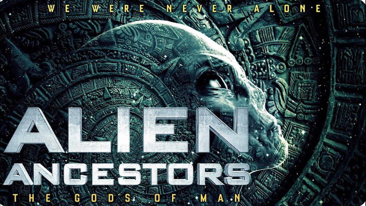 Alien Ancestors: The Gods of Man (2021) [Documentary] 👽 The Return of a Long-Lost Civilization