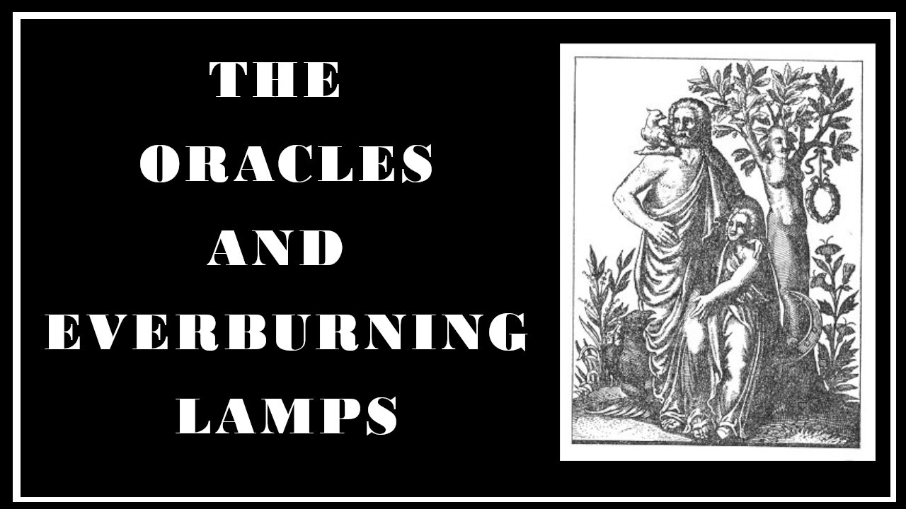 Esoterica: Lamps, Oracles, and Wonders -The Secret Teachings of All Times