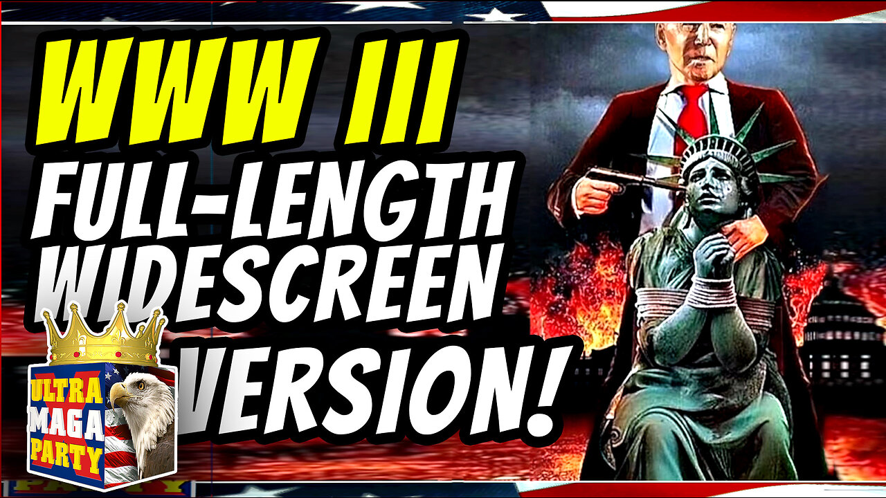 STOLEN ELECTIOND = WWIII - FULL LENGTH WIDESCREEN VERSION