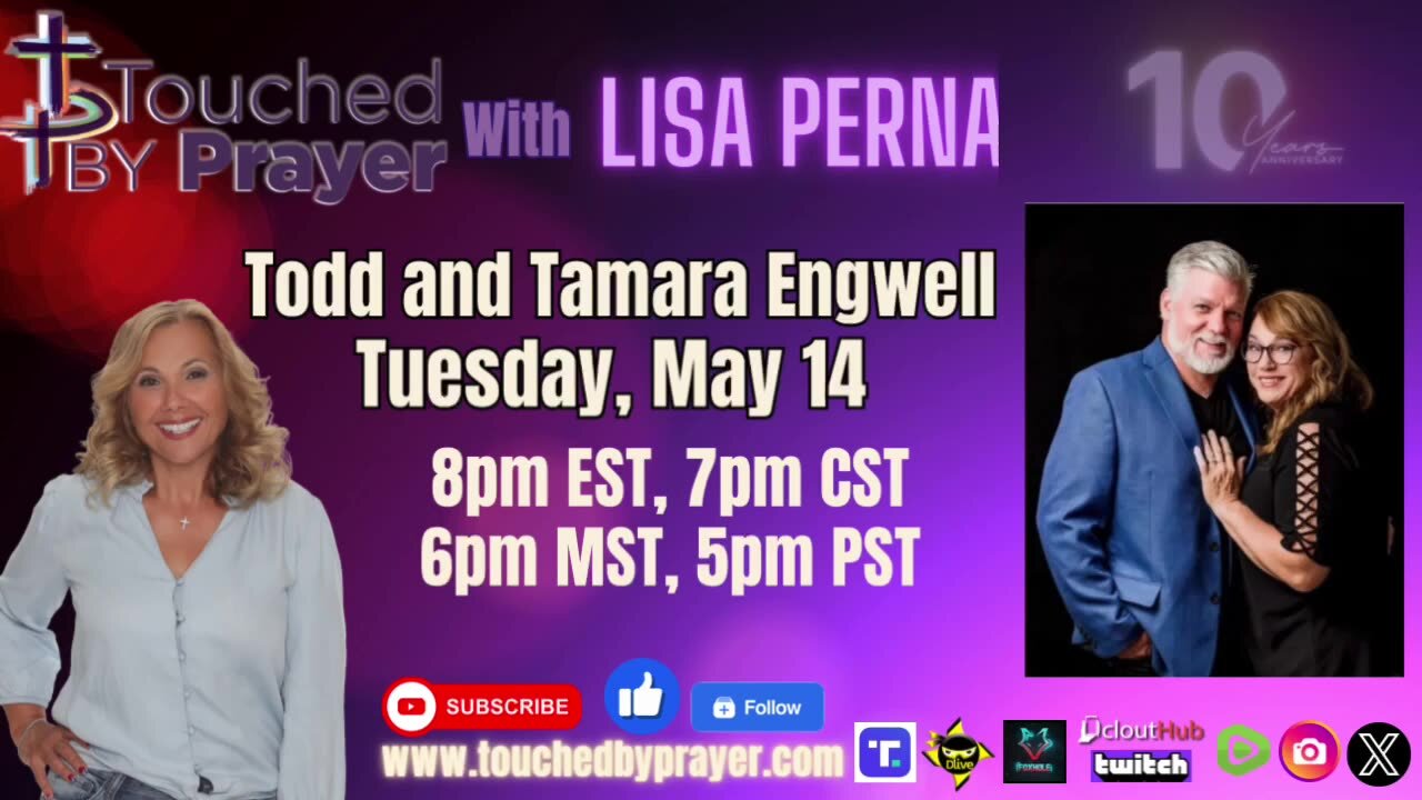 Touched by Prayer-Living Supernaturally with Todd and Tamara Engwell