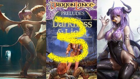 Dragonlance, Preludes, Volume, 1, Darkness and Light part 3