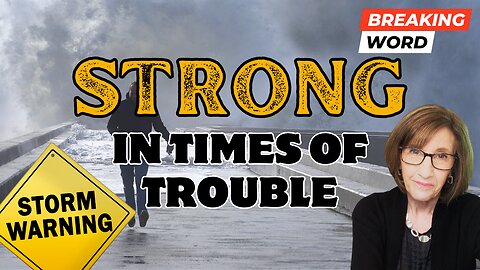 STRENGTH THROUGH THE STORM