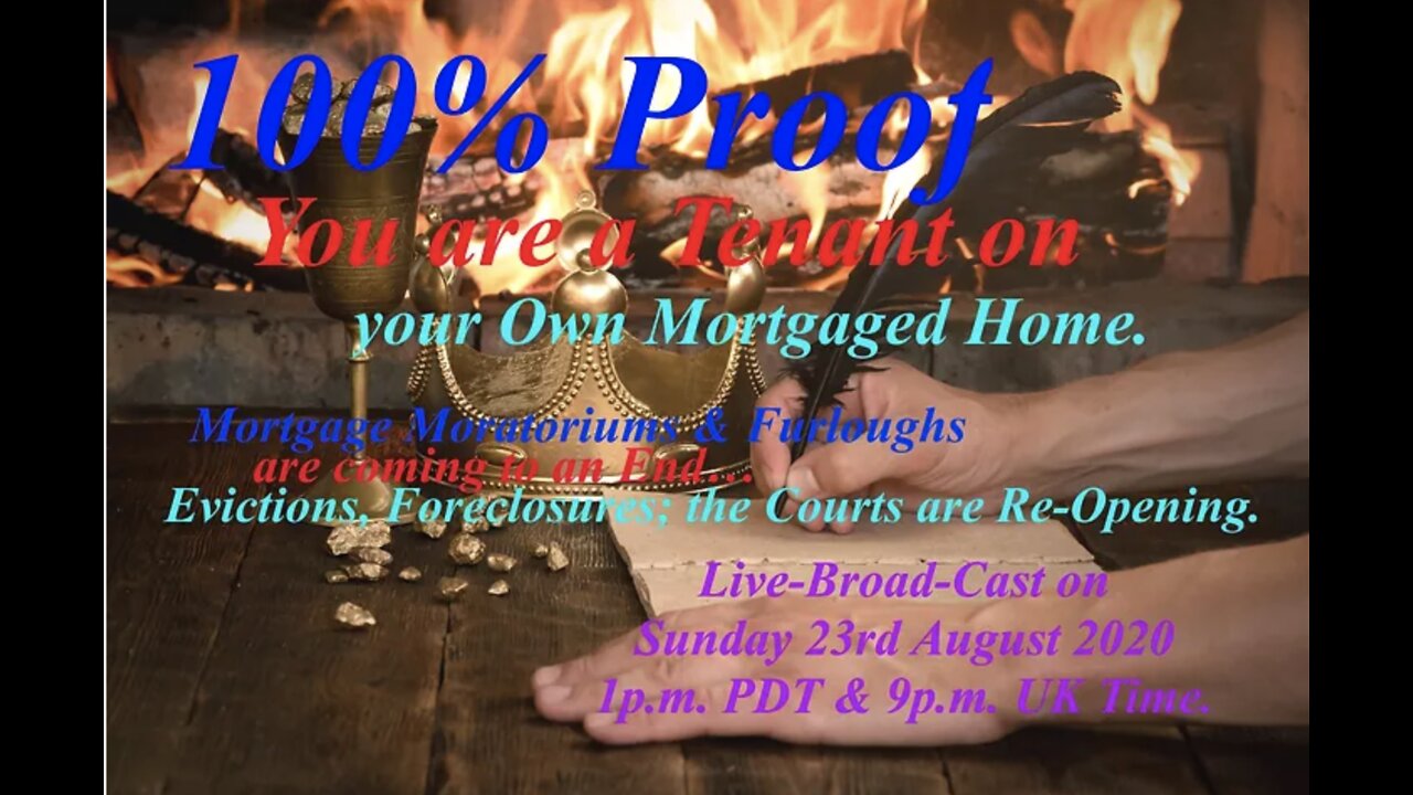 100% Proof you are TENANT in your DEATH-PLEDGE MORTGAGE!