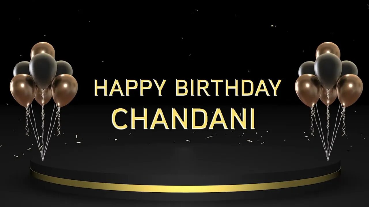 Wish you a very Happy Birthday Chandani