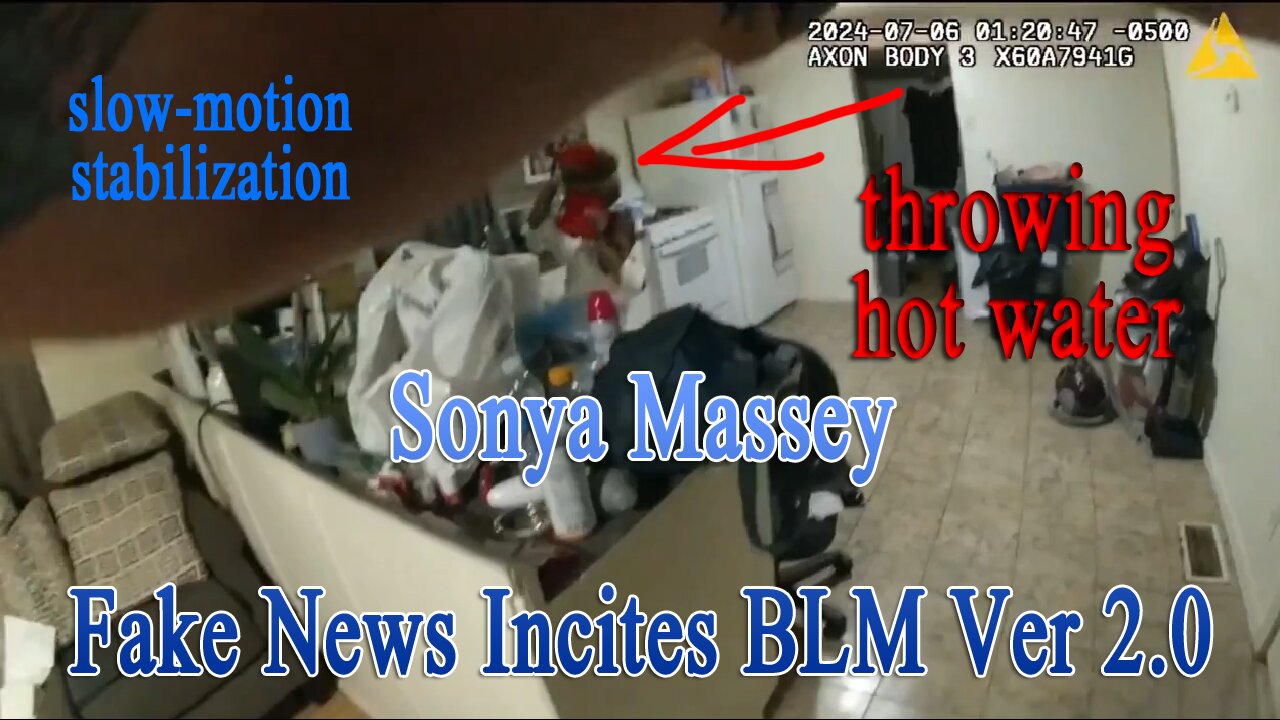 Fake News Incites BLM Ver 2.0 - Sonya Massey (with stabilization)