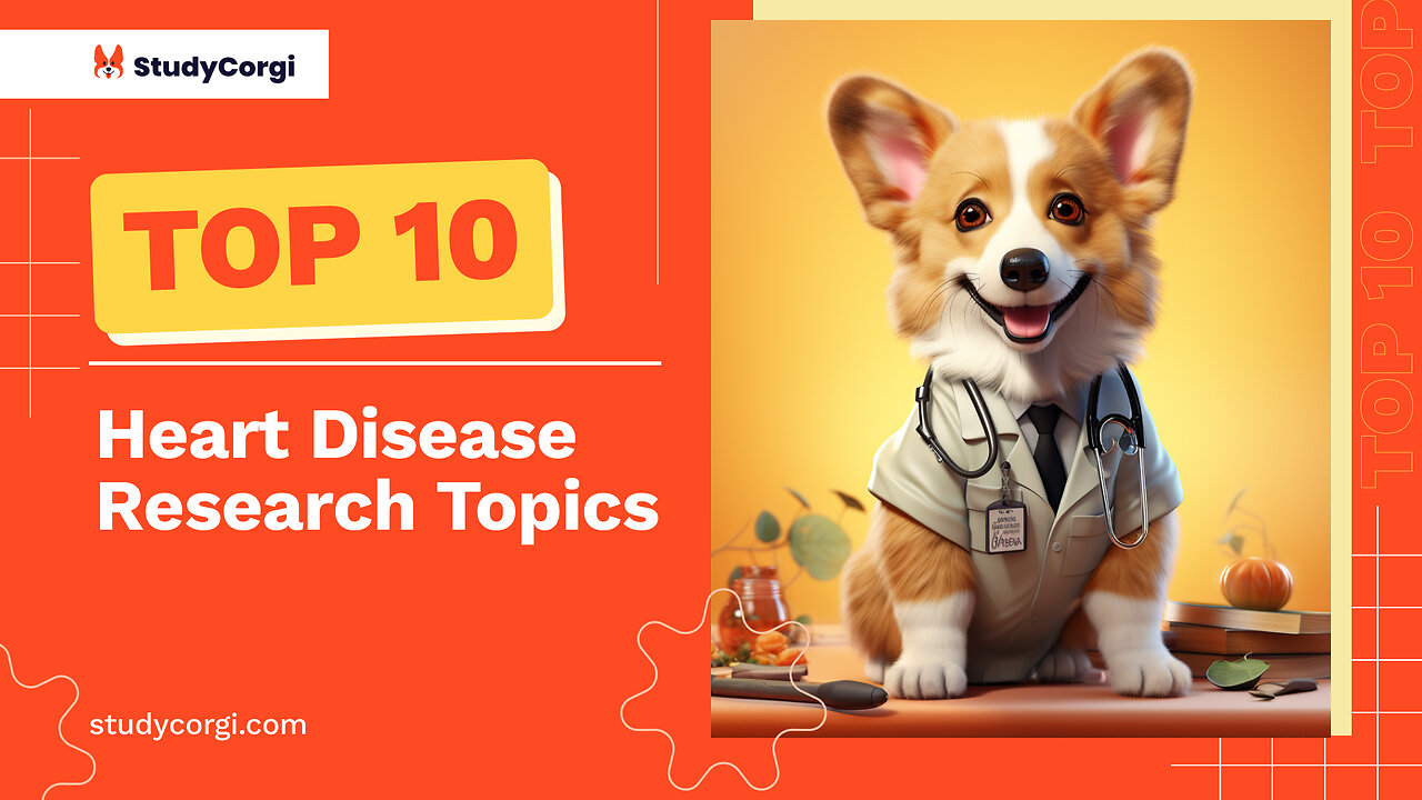 TOP-10 Heart Disease Research Topics