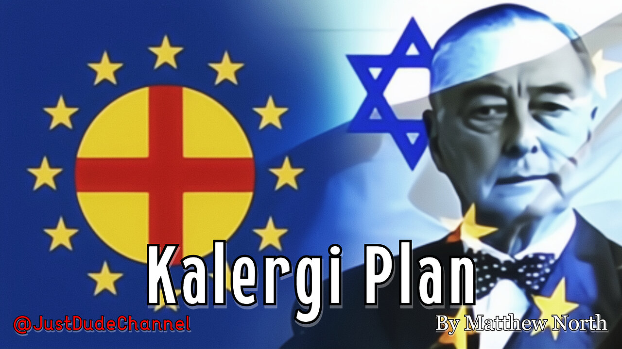 Kalergi Plan - The Creation Of The EU International Communism | Matthew North