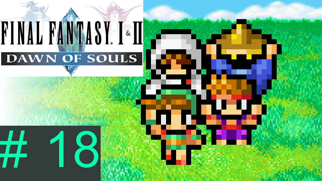 [Enter Mount Glug] Let's Play Final Fantasy I: Episode 18