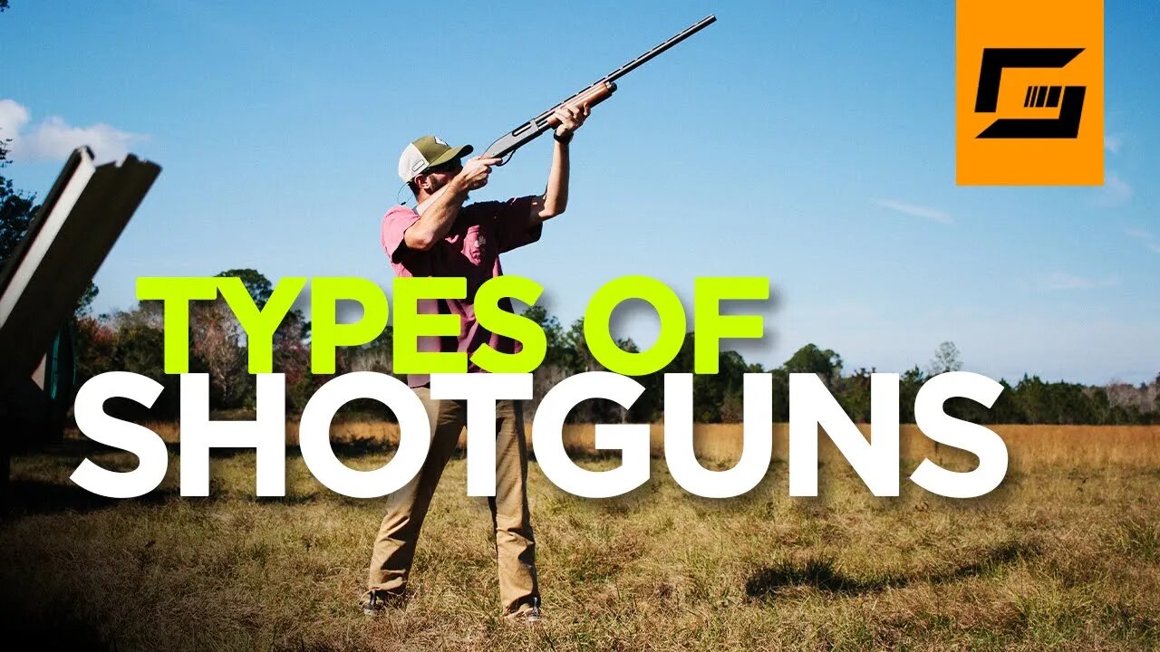 What Shotgun Is Best For You? Types Of Shotguns