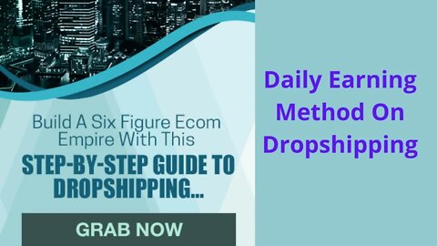 Daily Earning Method On Dropshipping| Part Time Earning