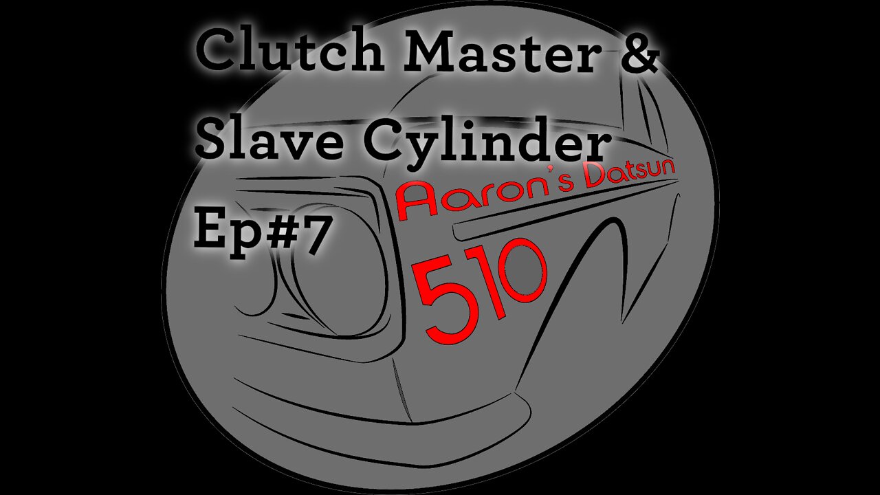 Datsun 510 Clutch Master & Slave Cylinder (Ep#7)