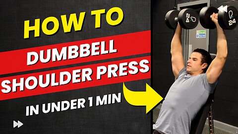 How to: DUMBBELL SHOULDER PRESS Explained Under 1 Min