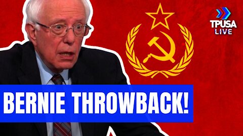 1988 THROWBACK OF SEN. BERNIE SANDERS PRAISING THE SOVIET UNION