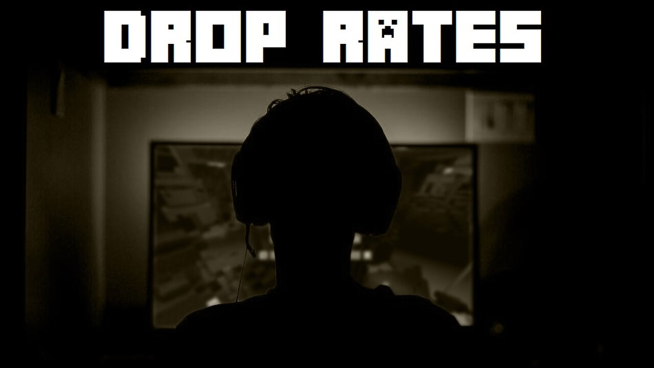 Drop Rates (Parody Of "Road Trip" by Dream)