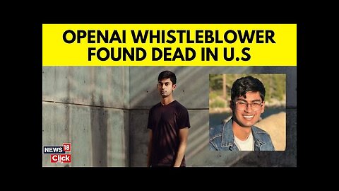 US News Today | OpenAi Whistleblower Suchir Balaji Found Dead In San Francisco Apartment | N18G