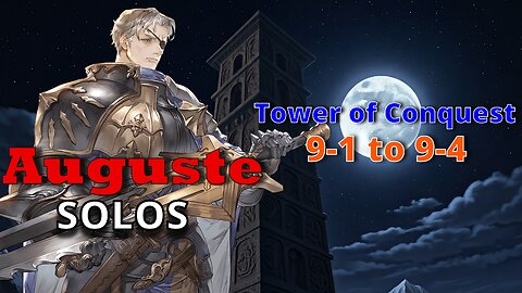 Auguste Solos Trial of the Tower 9-1 to 9-4